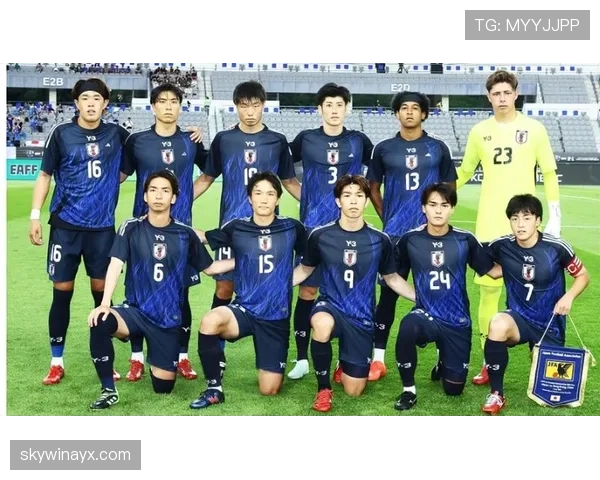 日本青年队东亚杯表现稳健，攻防两端展现竞争力